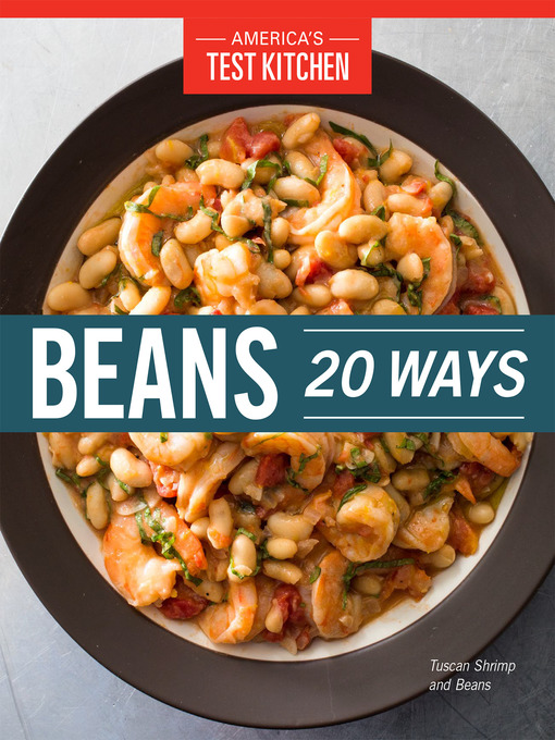 Title details for Beans 20 Ways by America's Test Kitchen - Wait list